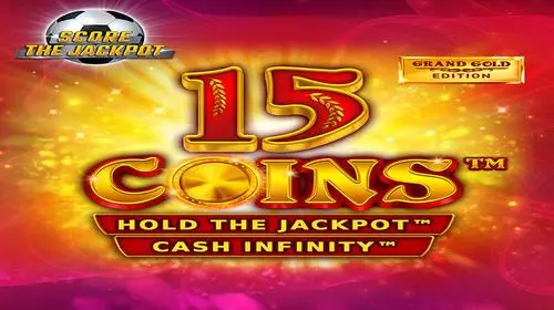 15 Coins™ Grand Gold Edition Score The Jackpot - WinPesa - Kenya