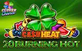 20 Burning Hot Cash Heat - WinPesa - Kenya