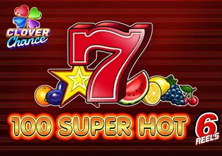 100 Super Hot 6 Reels - WinPesa - Kenya