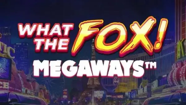 What the Fox MegaWays - WinPesa - Kenya