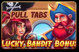 Lucky Bandit Bonus (Pull Tabs) - WinPesa - Kenya