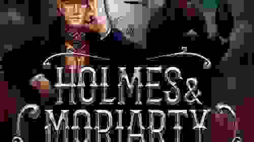 Holmes and Moriarty Scratch