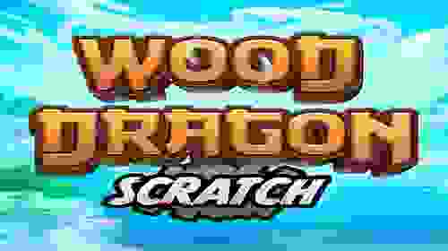 Wood Dragon Scratch