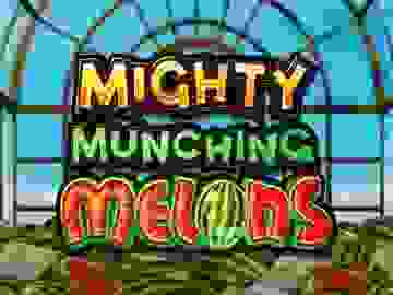 Mighty Munching Melons