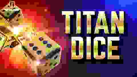 Titan Dice