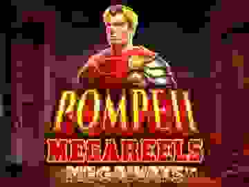 Pompeii Megareels Megaways