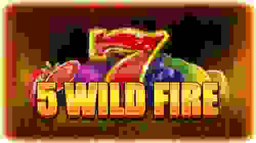 5 Wild Fire