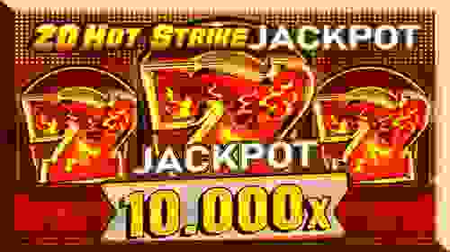 20 Hot Strike Jackpot