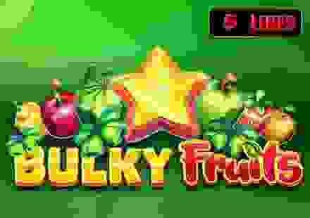 Bulky Fruits