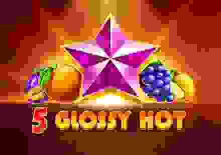 5 Glossy Hot