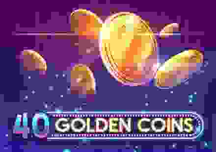 40 Golden Coins