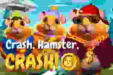 CRASH, HAMSTER, CRASH!