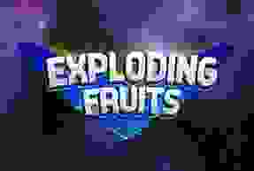 Exploding Fruits