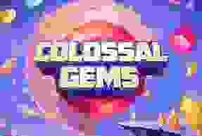 Colossal Gems