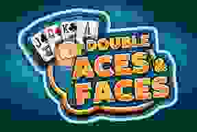 DOUBLE ACES AND FACES