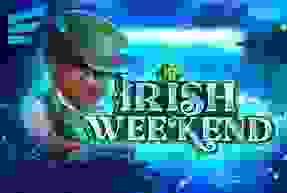 Irish Weekend