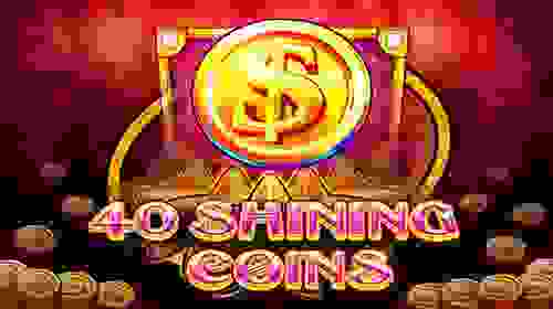 40 Shining Coins