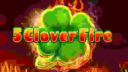 5 Clover Fire