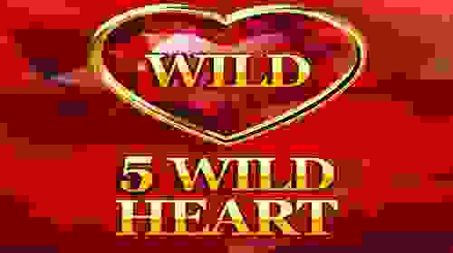 5 Wild Heart