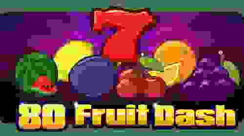 80 Fruit Dash