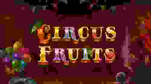 Circus Fruits