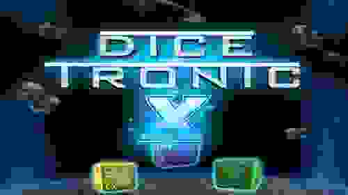 Dice Tronic X