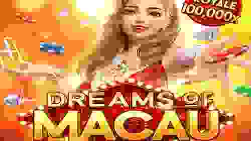 Dreams of Macau