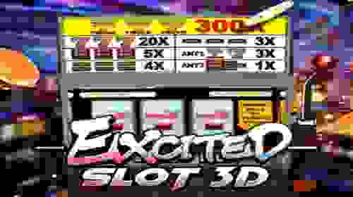 Excited Slot 3D