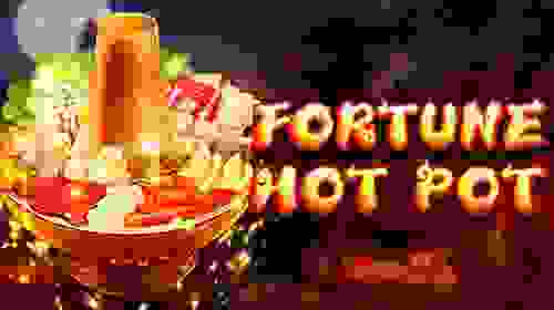 Fortune Hot Pot