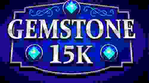 Gemstone 15k