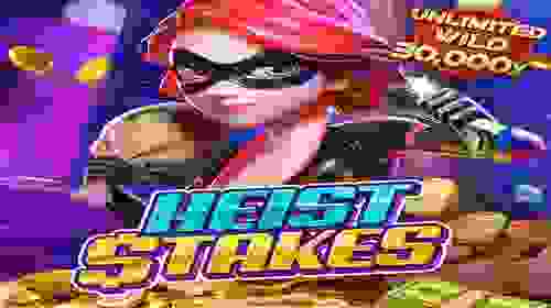 Heist Stakes