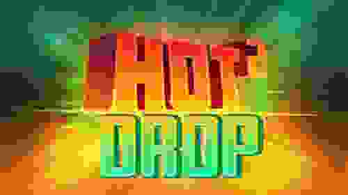 Hot 2 Drop