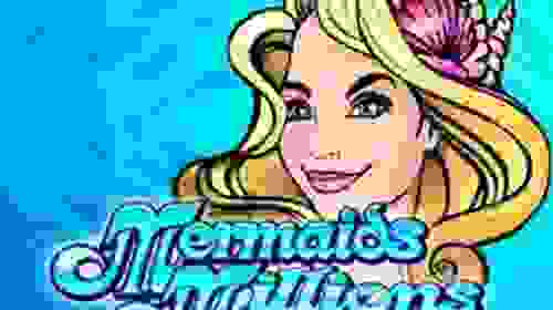 Mermaids Millions