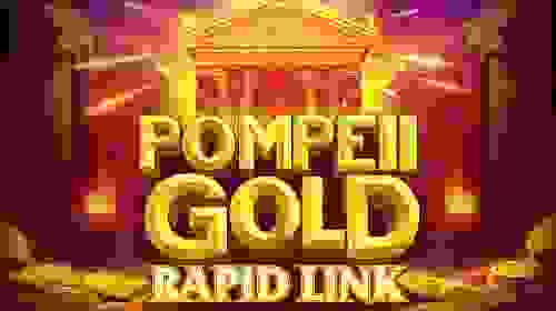 Pompeii Gold: Rapid Link