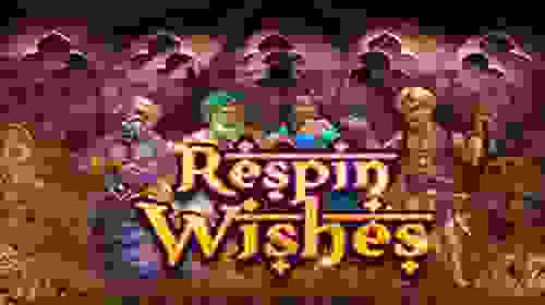 Respin Wishes