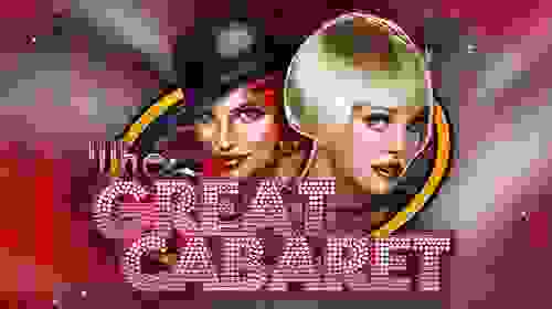 The Great Cabaret