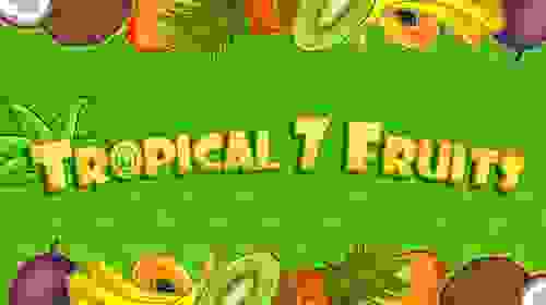 Tropical7Fruits