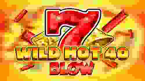 Wild Hot 40 Blow