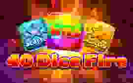 40 Dice Fire