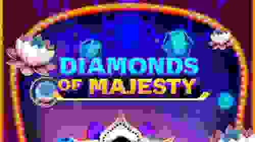 Diamonds of Majesty