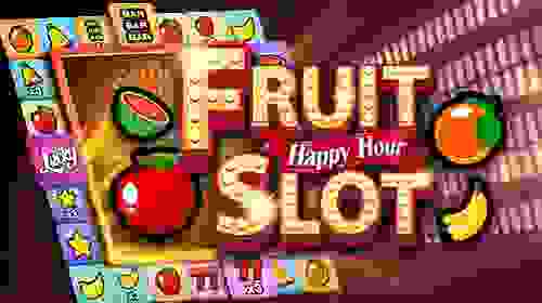 Happy Hour Fruit Slot
