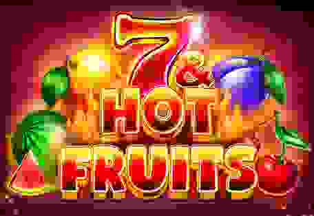 7 & Hot Fruits