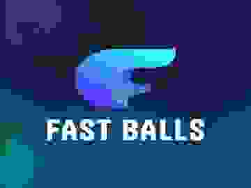 Fast Balls