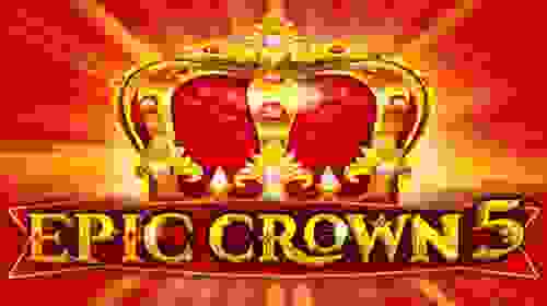 Epic Crown 5