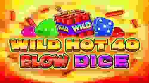 Wild Hot 40 Blow Dice