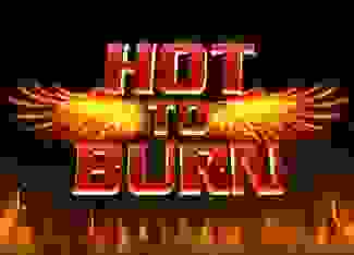 Hot to Burn