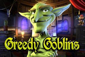 Greedy Goblins