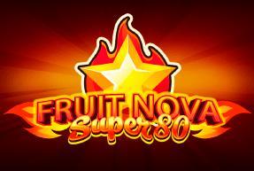 Fruit Super Nova 80