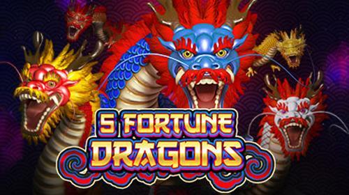 5 Fortune Dragons