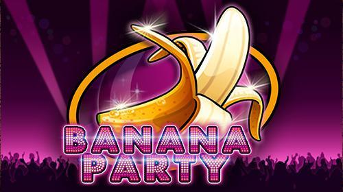 Banana Party